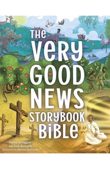 The Very Good News Storybook Bible: A 3 Circles Bible Storybook