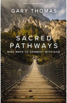 Sacred Pathways: Nine Ways to Connect with God 9780310361176