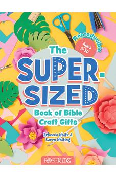 The Super-Sized Book of Bible Craft Gifts