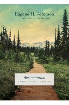 The Invitation (Softcover): A Simple Guide to the Bible 9781641584265