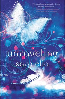 Unraveling (The Unblemished Trilogy) Book 2 of 3 9780840706300