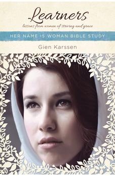 Learners: Lessons from Women of Striving and Grace (Her Name Is Woman) 9781631464201
