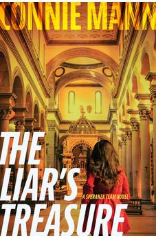 The Liar's Treasure (A Speranza Team Novel) Book 2 of 2 9781496487445