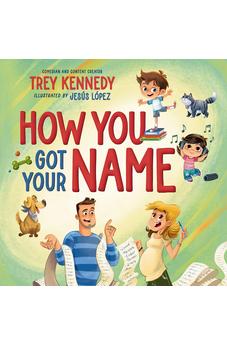 How You Got Your Name 9781400249770