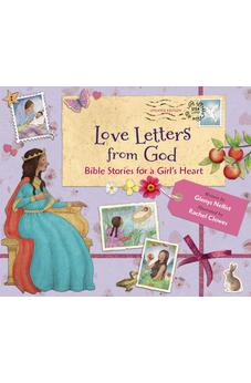 Love Letters from God; Bible Stories for a Girl's Heart, Updated Edition: Bible Stories 9780310154747
