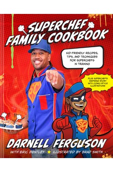 SuperChef Family Cookbook 9781496462282