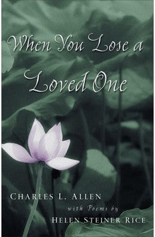When You Lose a Loved One, 2d. ed. 9780800758011