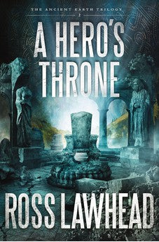 A Hero's Throne (An Ancient Earth Book 2)