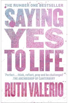 Saying Yes to Life 9780281083770