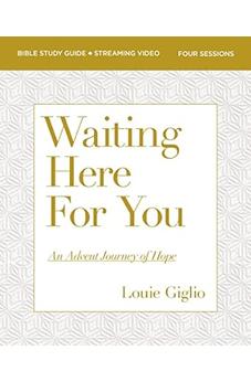 Waiting Here for You Bible Study Guide plus Streaming Video: An Advent Journey of Hope 9780310169345