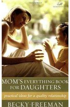 Mom's Everything Book for Daughters