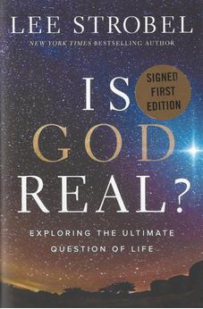 Is God Real? Exploring the Ultimate Question of Life Signed First Edition 9780310368526