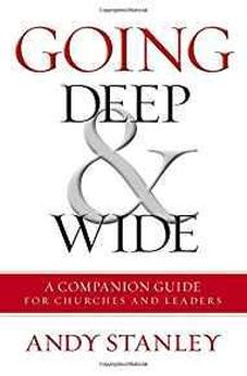 Going Deep and Wide: A Companion Guide for Churches and Leaders 9780310538301