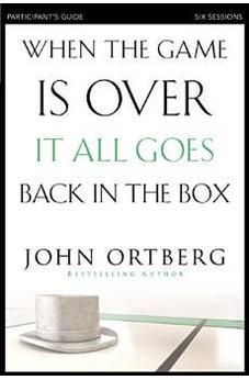 When the Game Is Over, It All Goes Back in the Box Participant's Guide