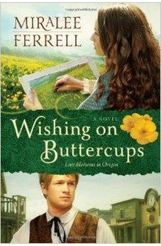 Wishing on Buttercups (Love Blossoms in Oregon Book 3)