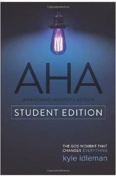 AHA Student Edition: The God Moment That Changes Everything