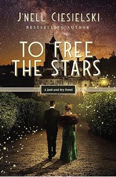 To Free the Stars (Jack and Ivy Book 2)