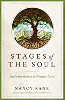 Stages of the Soul: God's Invitation to Greater Love 9780802416902