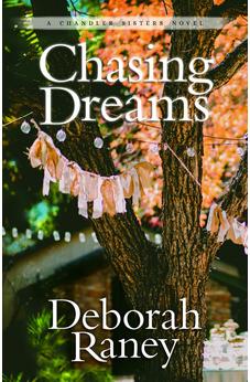 Chasing Dreams (Chandler Sisters Novel) 9780825446405