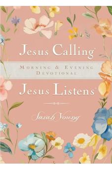 Jesus Calling/Jesus Listens: Morning & Evening Devotional
