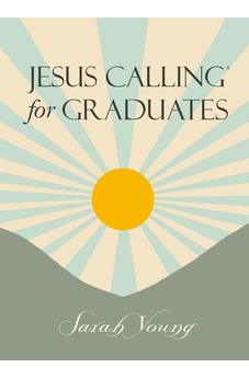 Jesus Calling for Graduates 9781404120471