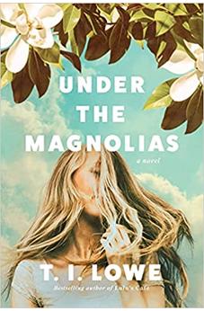 Under the Magnolias: A Southern Coming of Age Novel Set in the 1980's 9781496453617