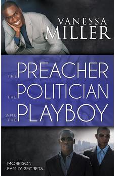The Preacher, the Politician, and the Playboy (Morrison Family Secrets)