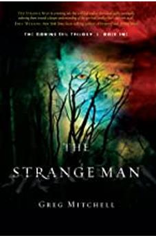 The Strange Man (Volume 1) (The Coming Evil)
