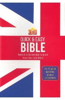 Quick & Easy Bible: Retold in Accessible English 9781786903969