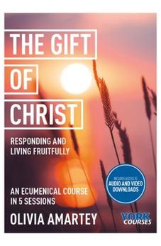 The Gift of Christ: Responding and Living Fruitfully