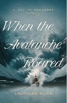 When the Avalanche Roared: Volume 5 (Day to Remember) 9798891510012