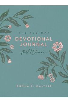 The 100-Day Devotional Journal for Women 9798891510654