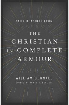 Daily Readings from The Christian in Complete Armour: Daily Readings in Spiritual Warfare