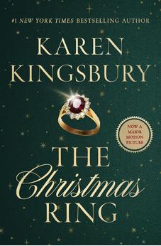 The Christmas Ring: A Winter Romance (Kingsbury, Karen) 9781400354764