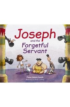 Joseph and the Forgetful Servant 9780281074716