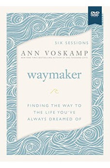 WayMaker Video Study: Finding the Way to the Life You've Always Dreamed Of 025986090791