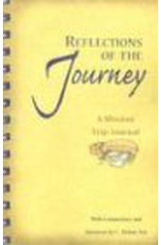 Reflections of the Journey : A Mission Trip Journal 9781563095405