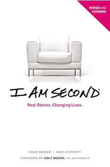 I Am Second: Real Stories. Changing Lives. 9781400205769