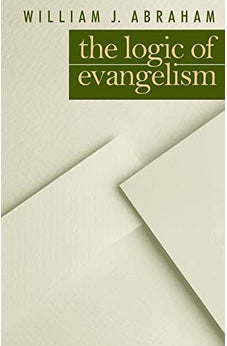 The Logic of Evangelism (80) 9780802804334