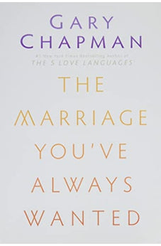 The Marriage You've Always Wanted