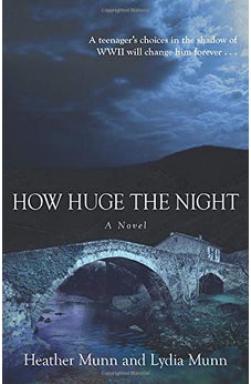 How Huge the Night: A Novel 9780825433108