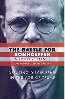 The Battle for Bonhoeffer 9780802876010