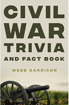 Civil War Trivia and Fact Book 9780785295280