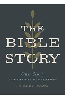 The Bible Story: One Story from Genesis to Revelation