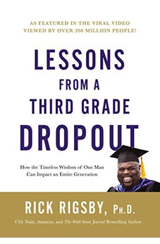 Lessons From a Third Grade Dropout