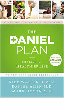 The Daniel Plan: 40 Days to a Healthier Life