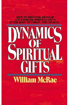 Dynamics of Spiritual Gifts