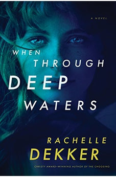 When Through Deep Waters