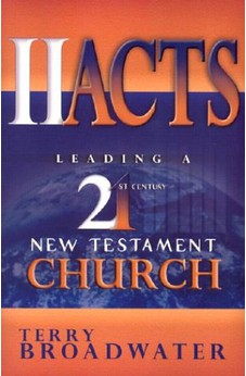 2nd Acts: Leading a 21st Century New Testament Church