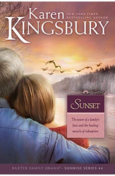 Sunset (Baxter Family Drama: Sunrise Book 4) 9780842387583